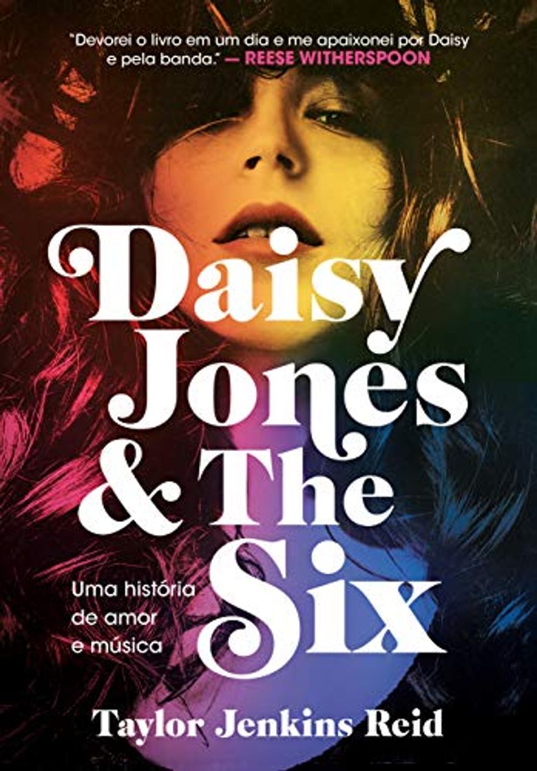 Books Daisy Jones and The Six: Uma história de amor e música