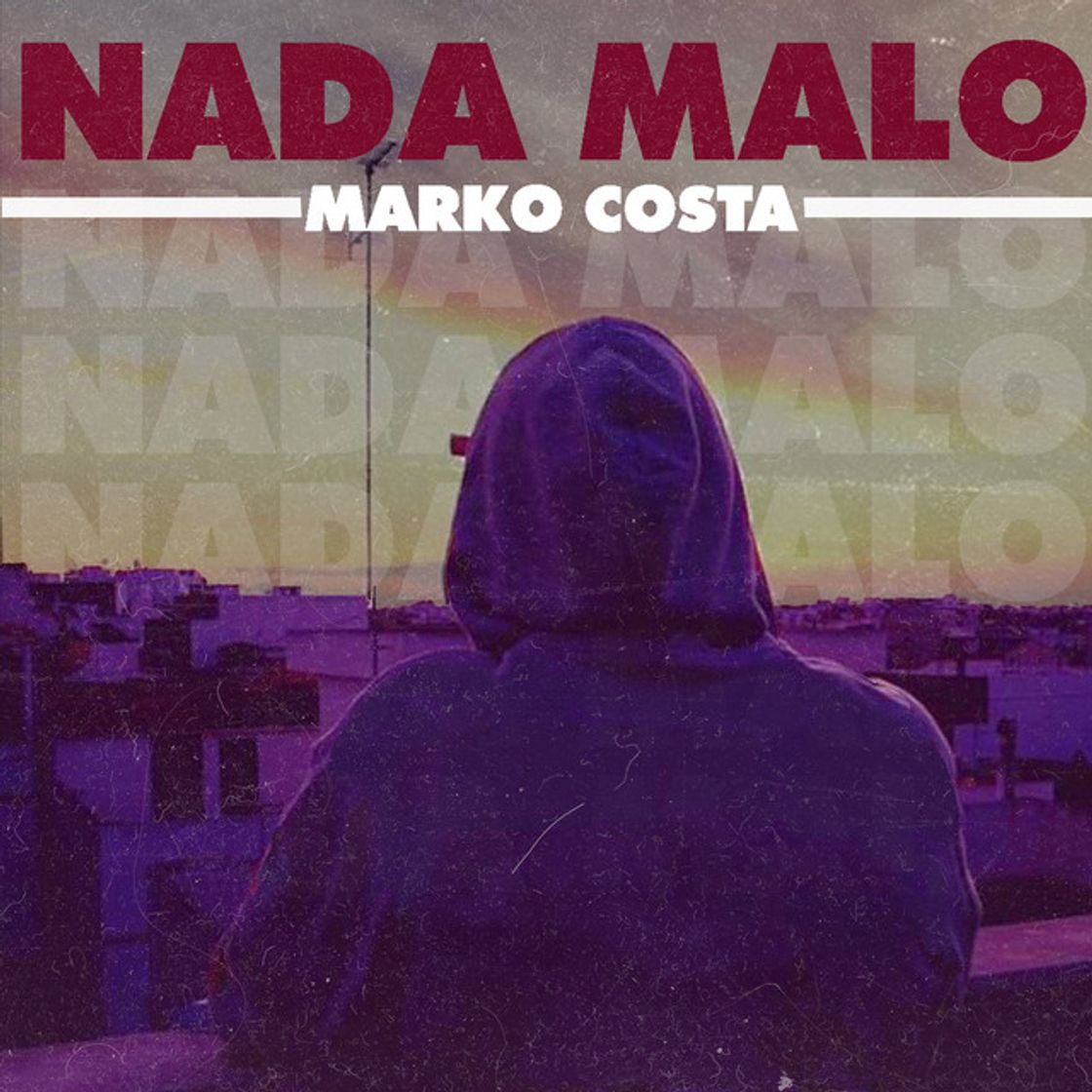 Canción Nada Malo