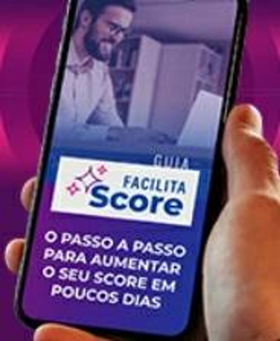 Fashion Guia Facilita Score – Aumente seu score de crédito