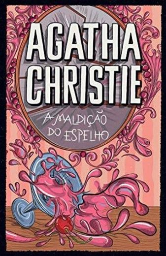A maldição do Espelho - Agatha Christie