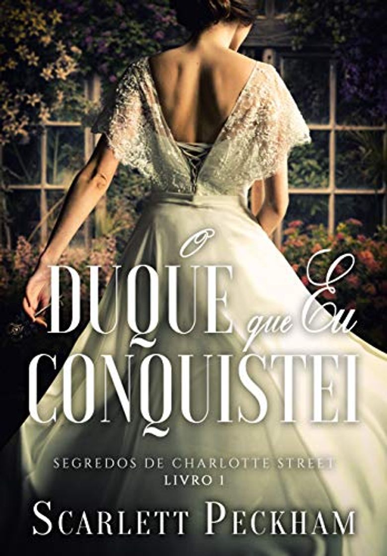 Libro O Duque Que Eu Conquistei - Livro 1