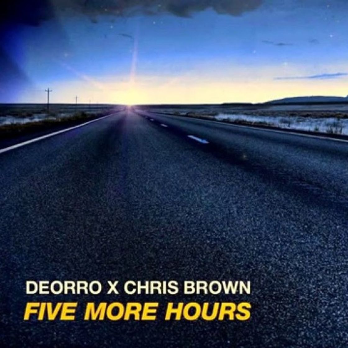 Canción Five More Hours - Deorro x Chris Brown
