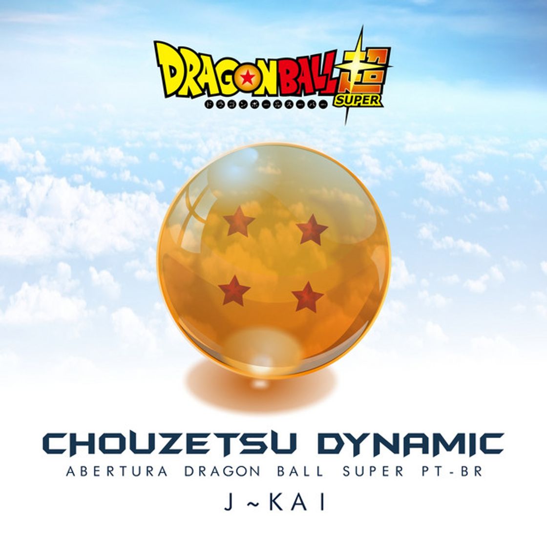 Canción Chouzetsu Dynamic - Abertura Dragon Ball Super (PT-BR)