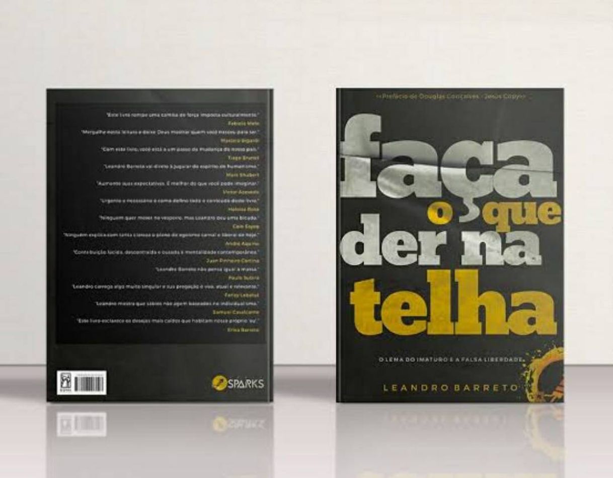 Moda Livro: "Faça o que der na telha" - Leandro Barreto 