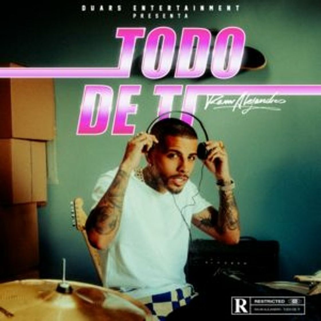 Canción Todo de ti - RAW Alejandro ft DJ loco Cabana
