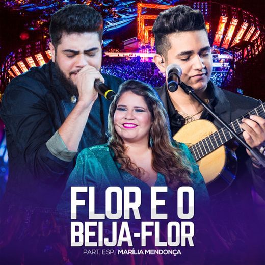 Flor E O Beija-Flor - Ao Vivo