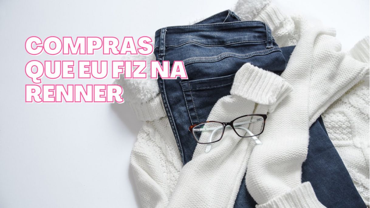 Moda Compras que eu fiz na Renner ❤️