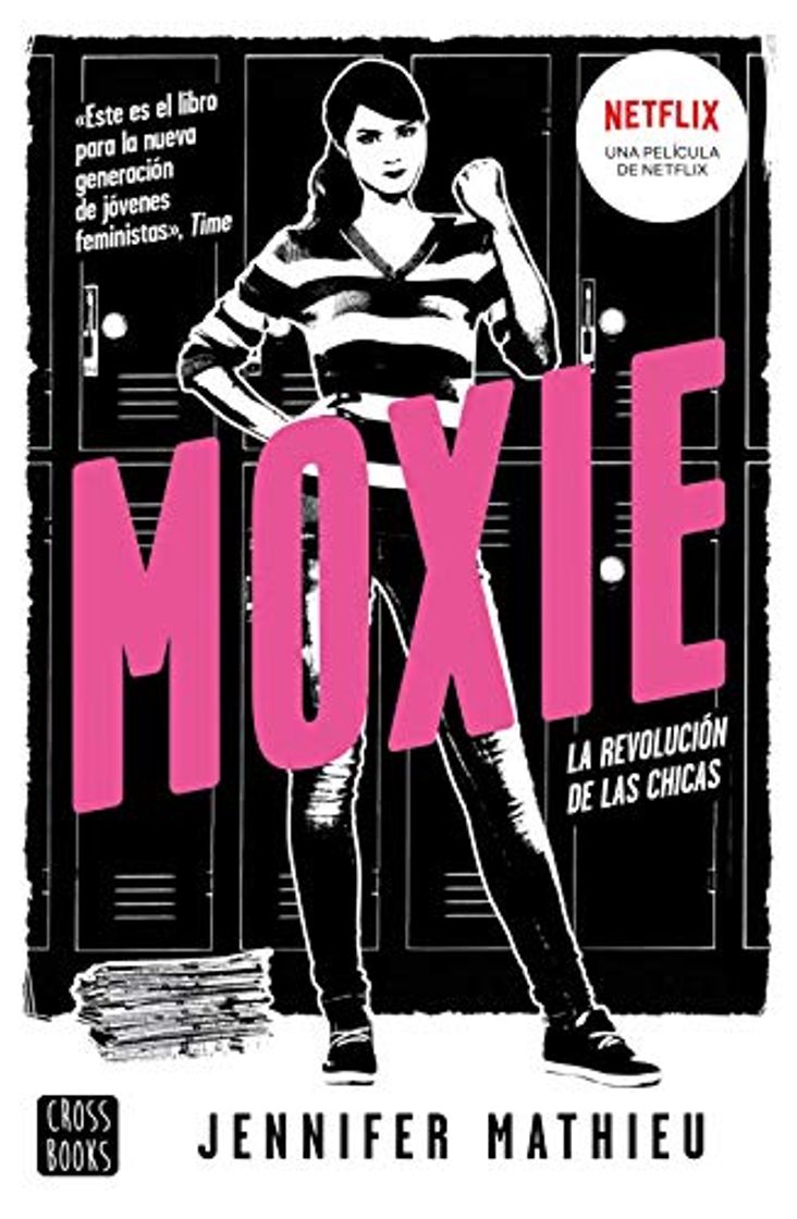 Libro Moxie: La revolución de las chicas