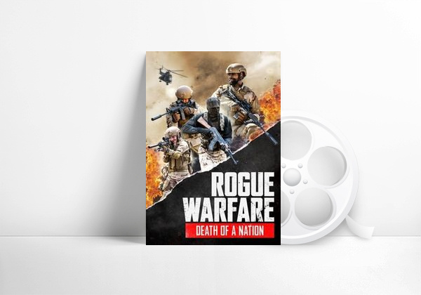 Película Rogue Warfare: Death of a Nation