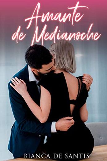 Amante de Medianoche: Romance para mujeres apasionadas