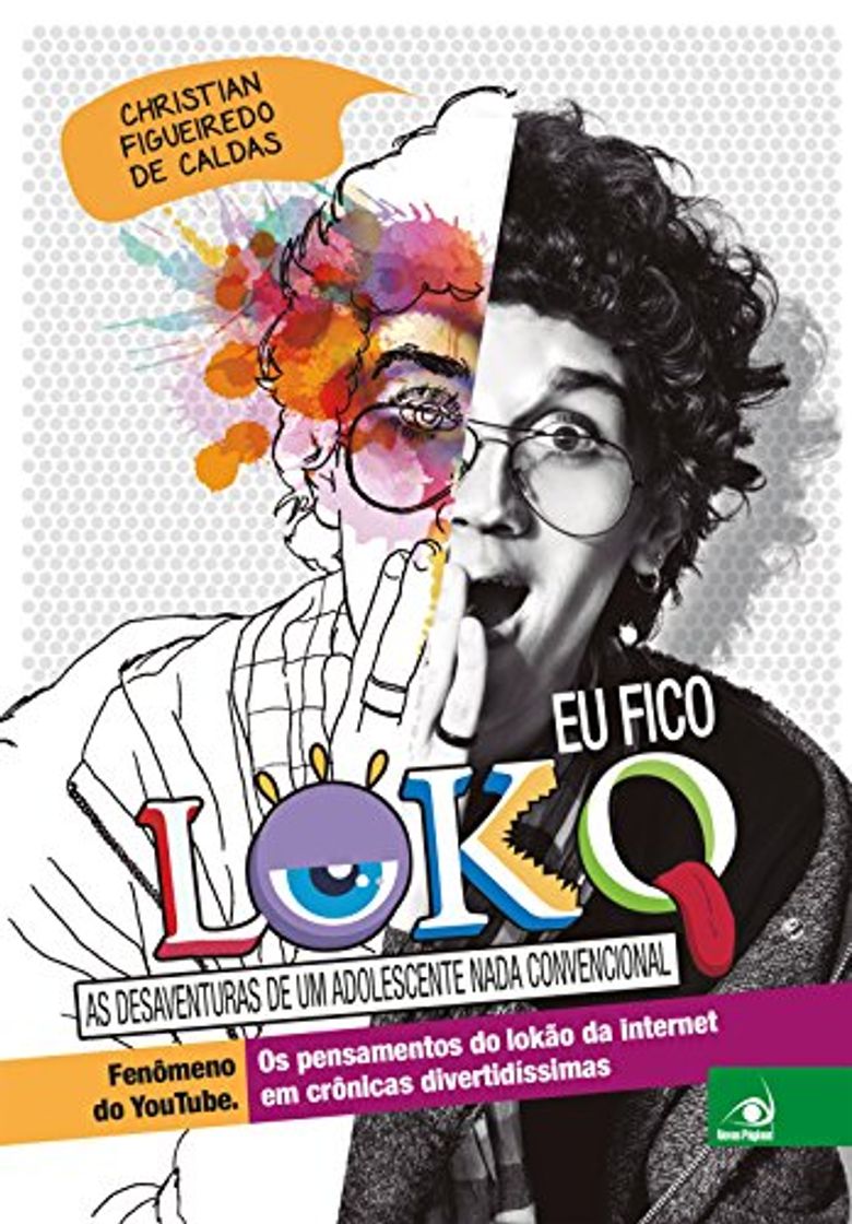 Book Eu fico loko: As desaventuras de um adolescente nada convencional