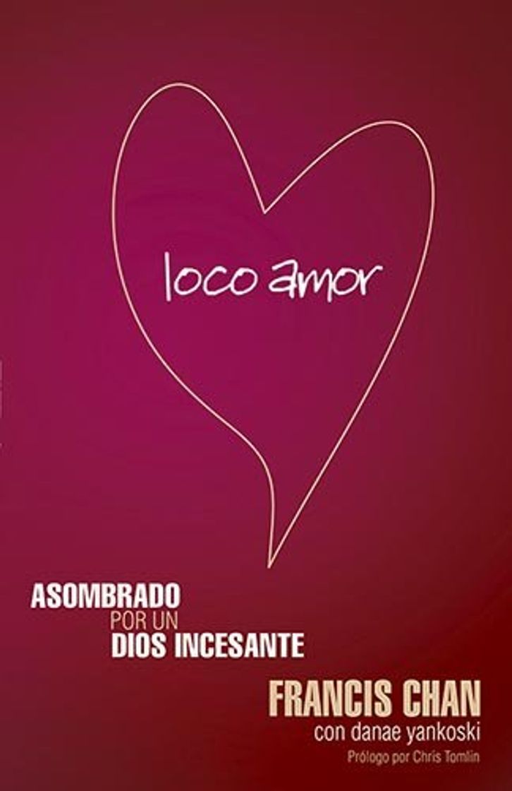 Libro Loco Amor