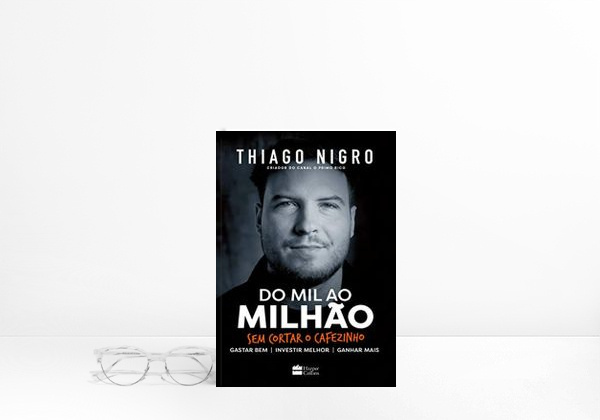 Livro Do Mil ao Milhão. Sem Cortar o Cafezinho.