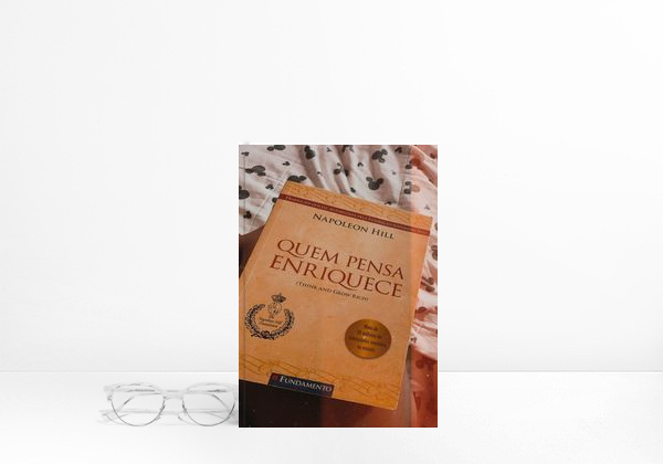 Livro Quem Pensa Enriquece