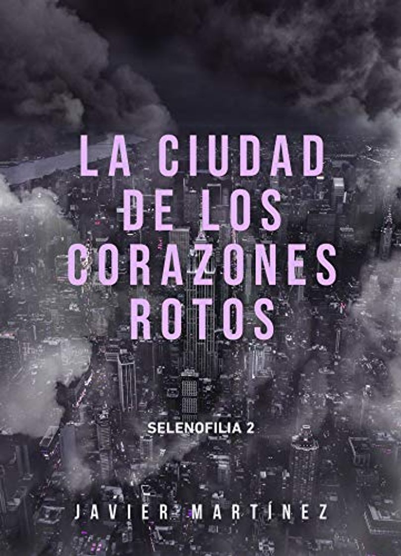 Libro La ciudad de los corazones rotos