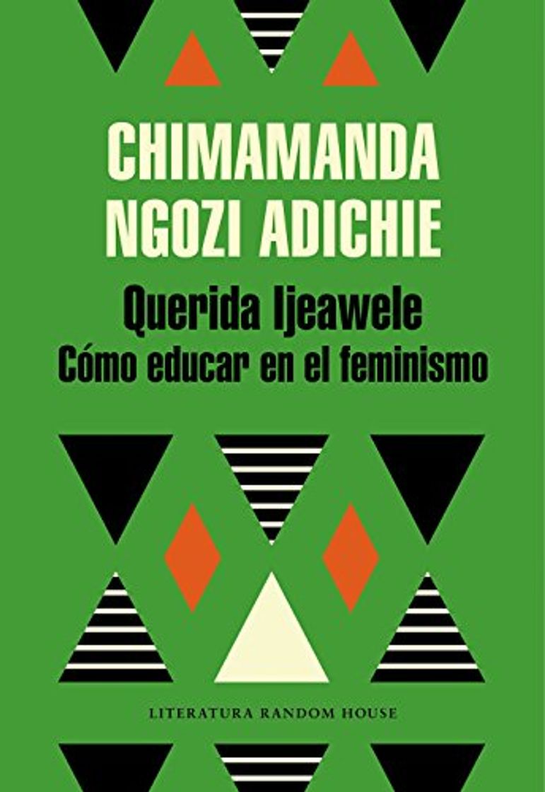 Book Querida Ijeawele. Cómo educar en el feminismo