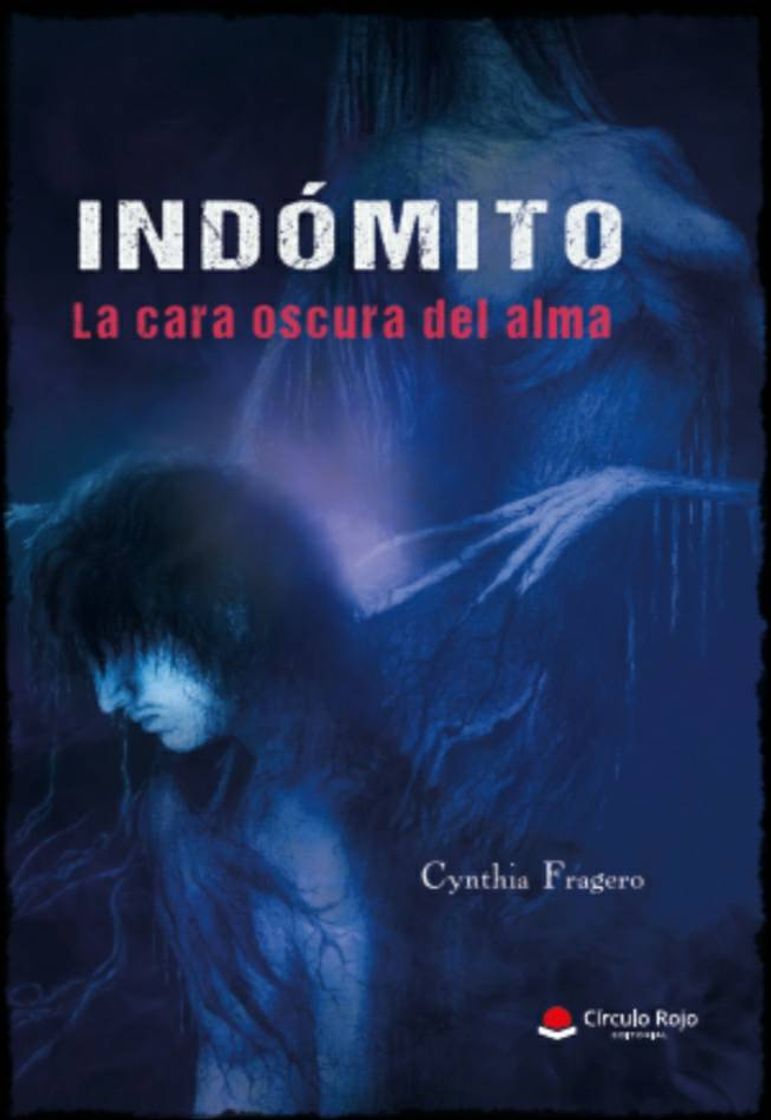 Libro Indómito: La cara oscura del alma.