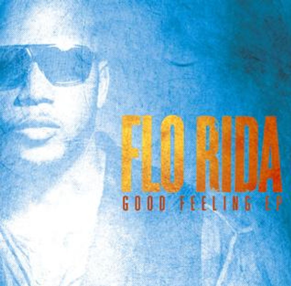 Canción Flo Rida - Good Feeling