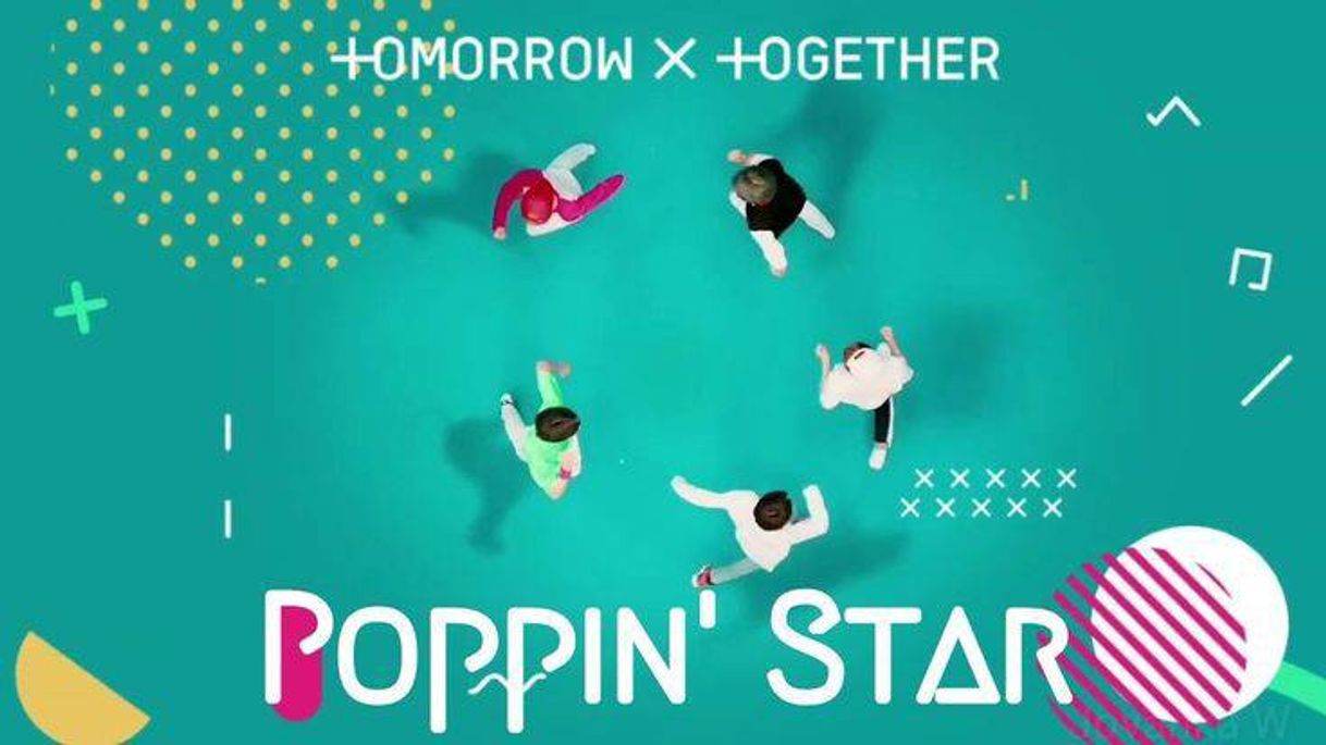 Fashion Poppin' Star - TOMORROW & TOGETHER