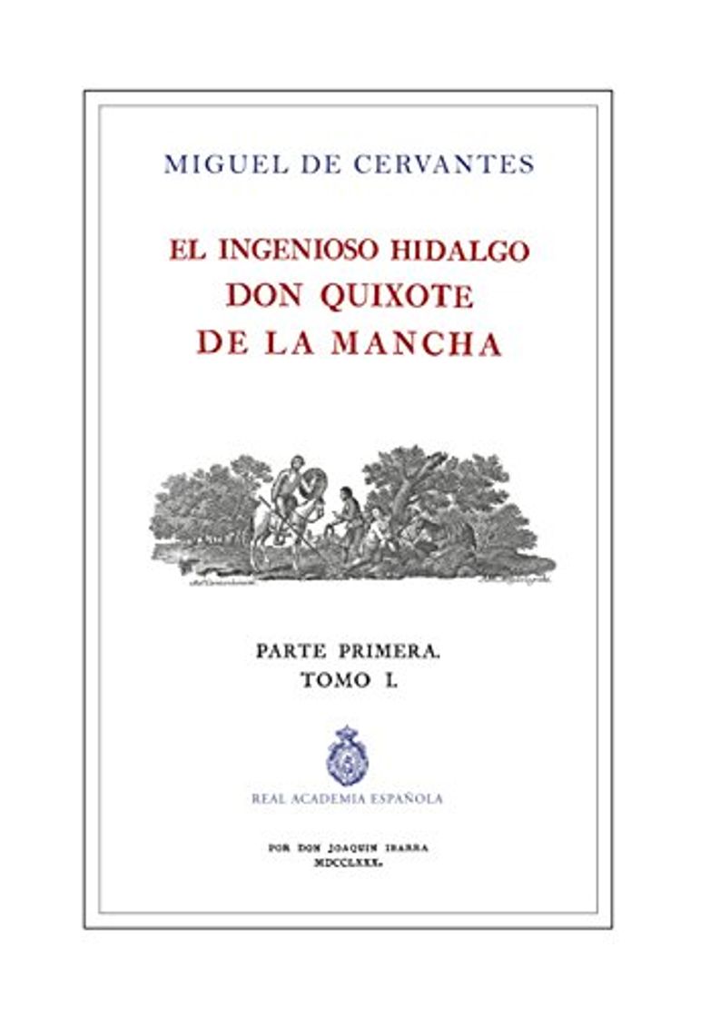 Libro El Ingenioso Hidalgo Don Quijote de la Mancha: El Quijote De La