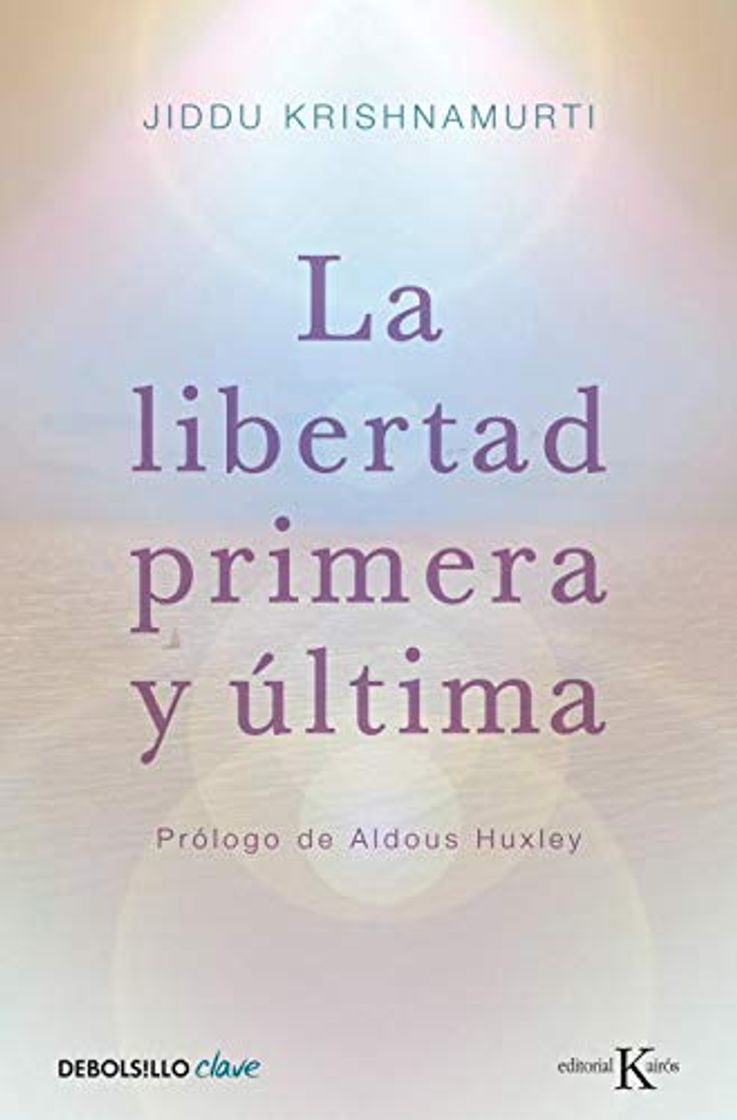 Libros La libertad primera y última