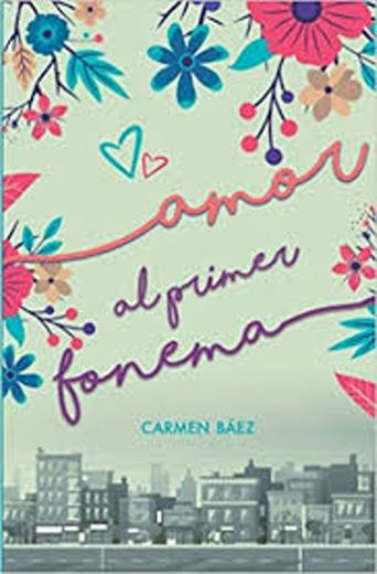 Amor al primer fonema (Carmen Báez)