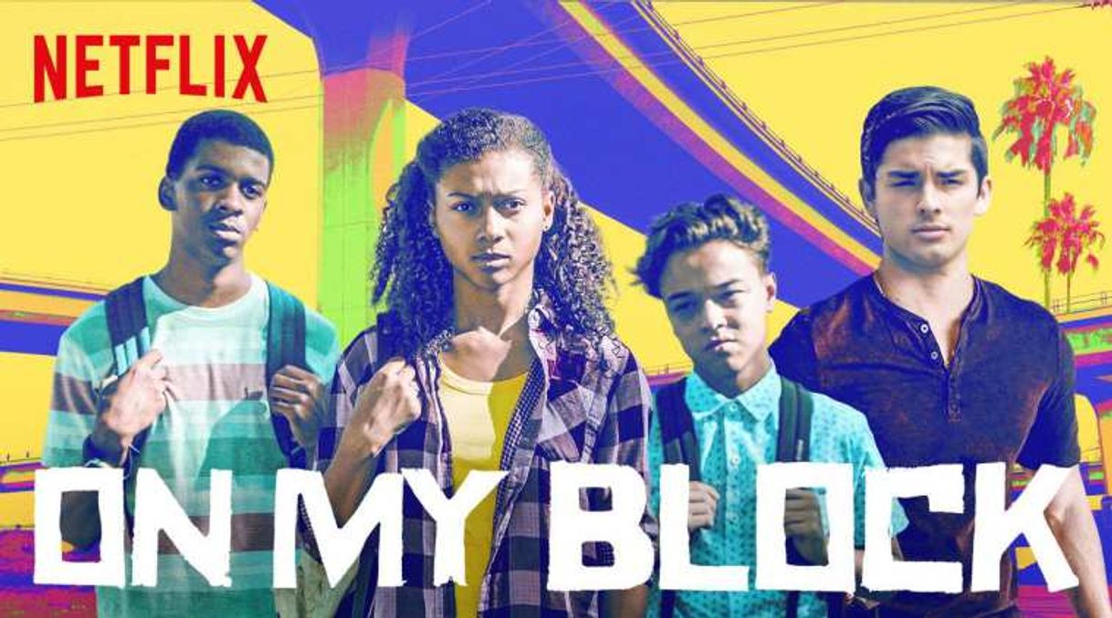 Serie On My Block | Netflix Official Site