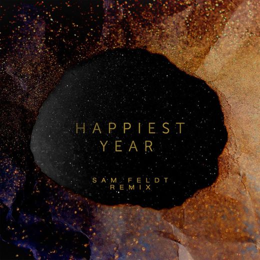 Happiest Year - Sam Feldt Remix