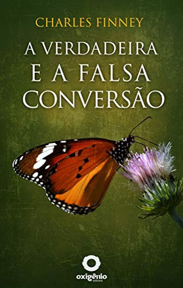 Libro A verdadeira e a falsa conversão