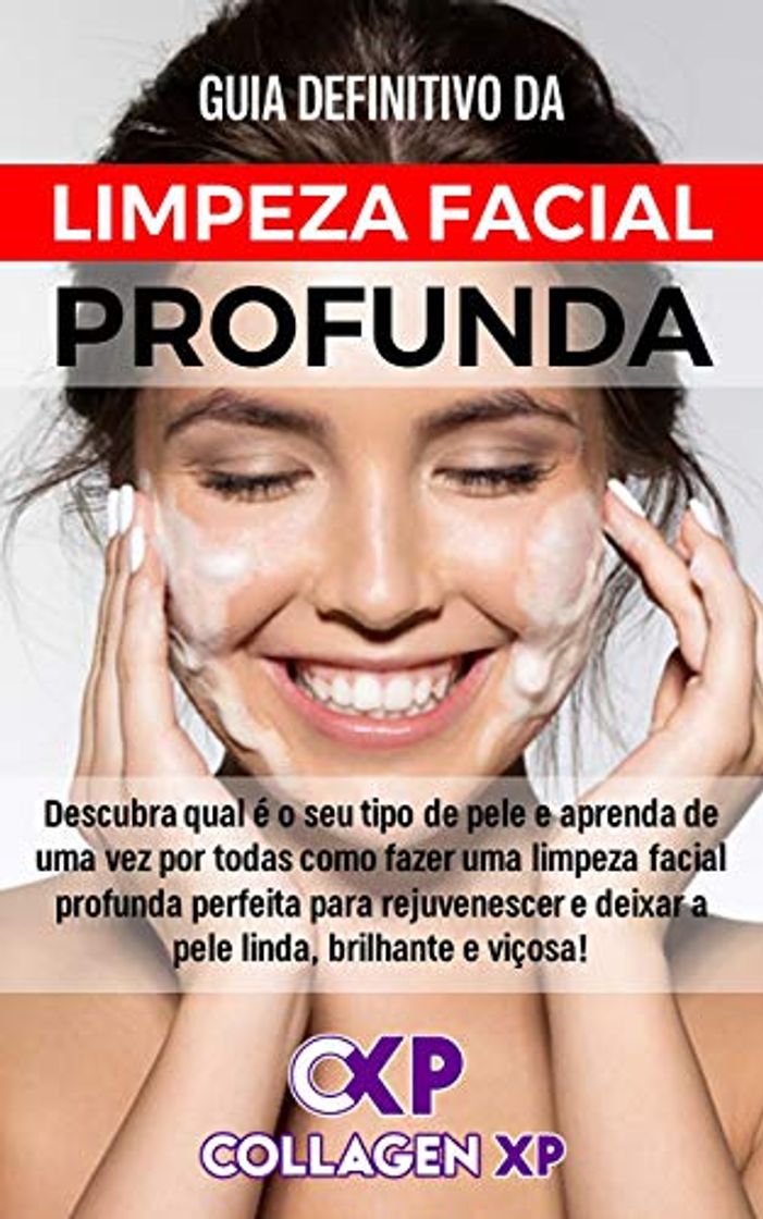 Productos GUIA DEFINITIVO DA LIMPEZA FACIAL PROFUNDA: Aprenda a fazer uma limpeza facial