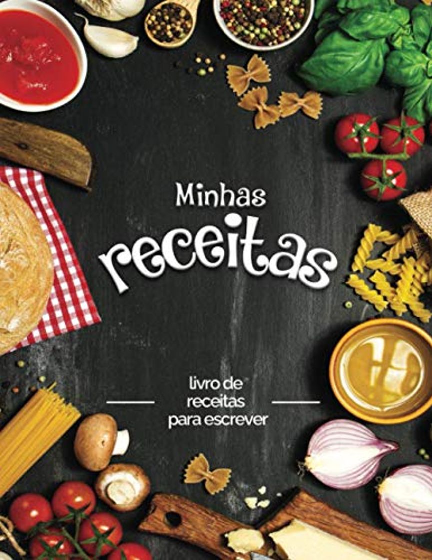 Book Minhas receitas: livro de receitas para escrever; Transforme todas as suas notas em um belo livro de receitas! O presente ideal para os amantes da culinária