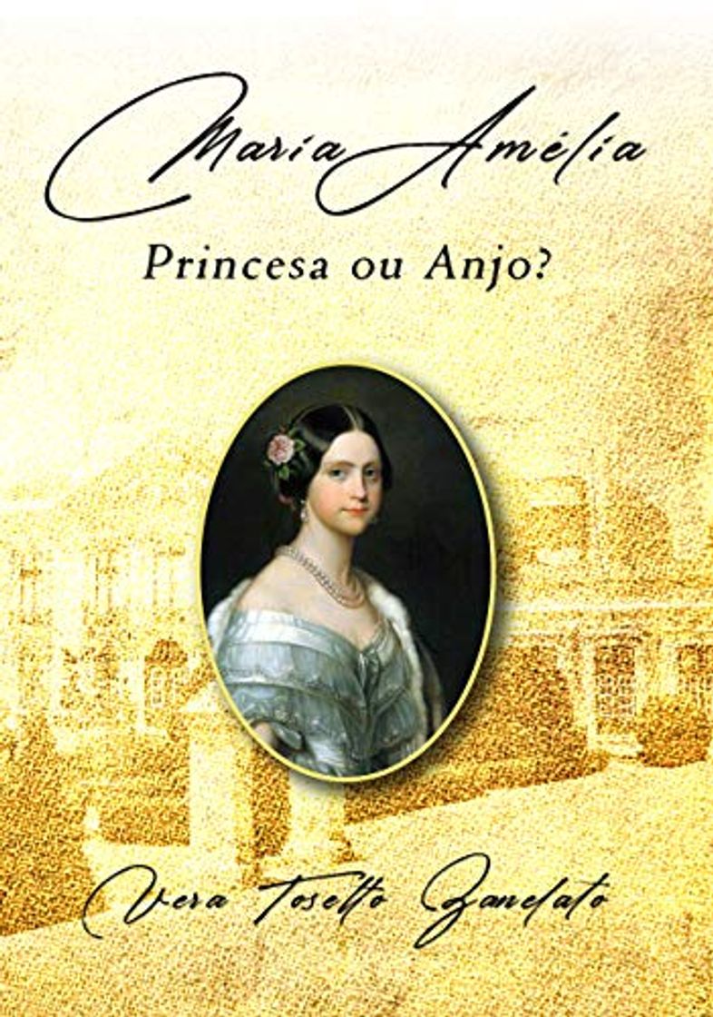 Libro Maria Amelia: Princesa ou Anjo?