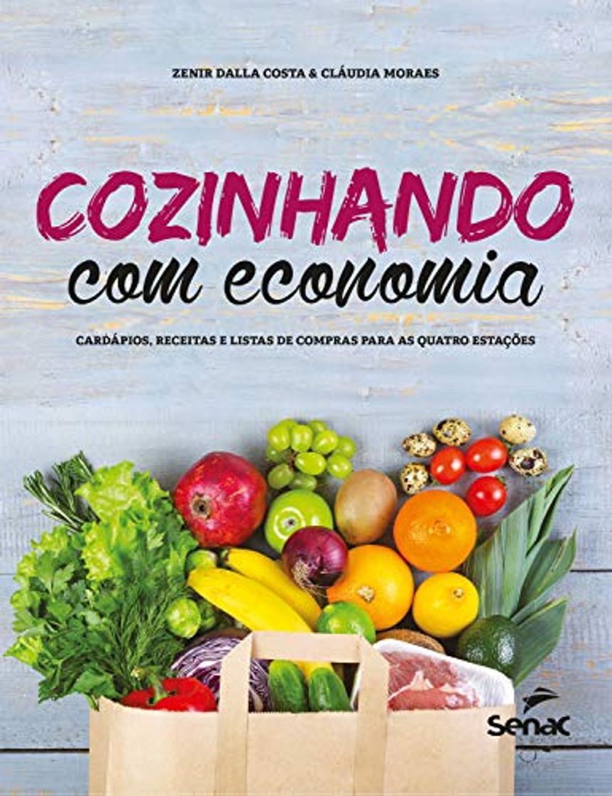 Products Cozinhando com economia: Cardápios, receitas e listas de compras para as quatro