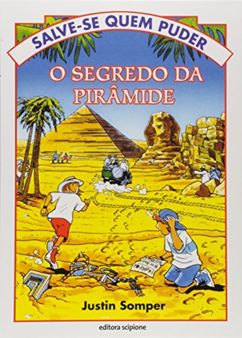 Book O Segredo da Pirâmide - Coleção Salve-se Quem Puder