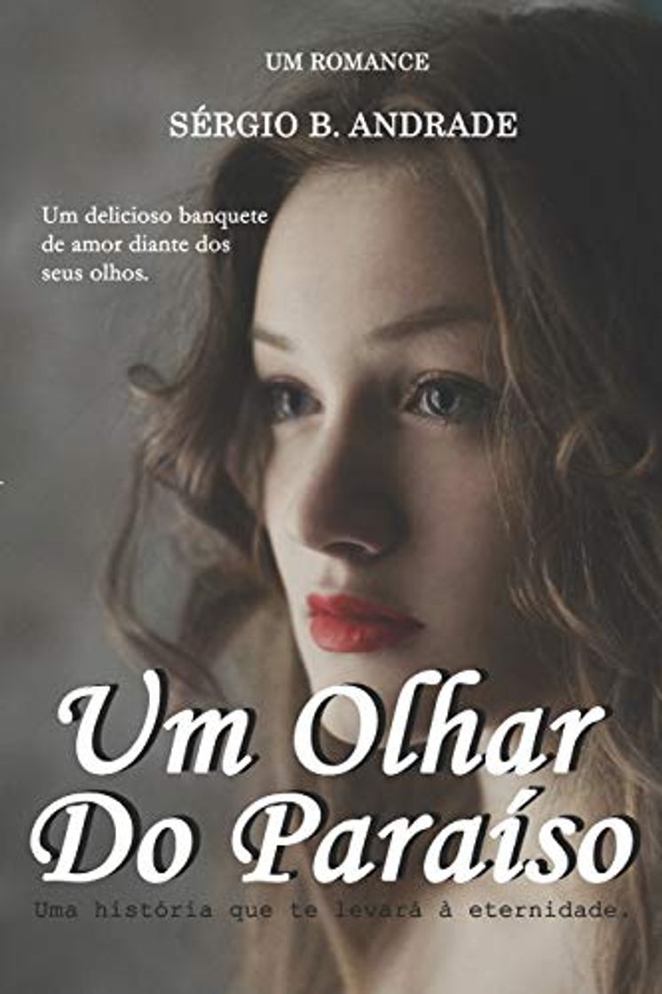 Libro Um Olhar Do Paraíso