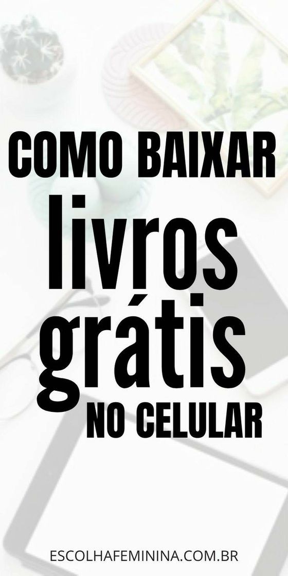 Moda Como baixar livros Grátis?