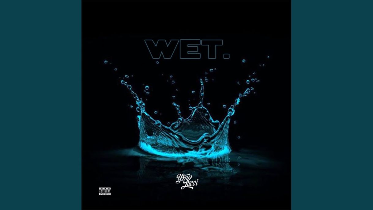 Music Wet (She Got That…)