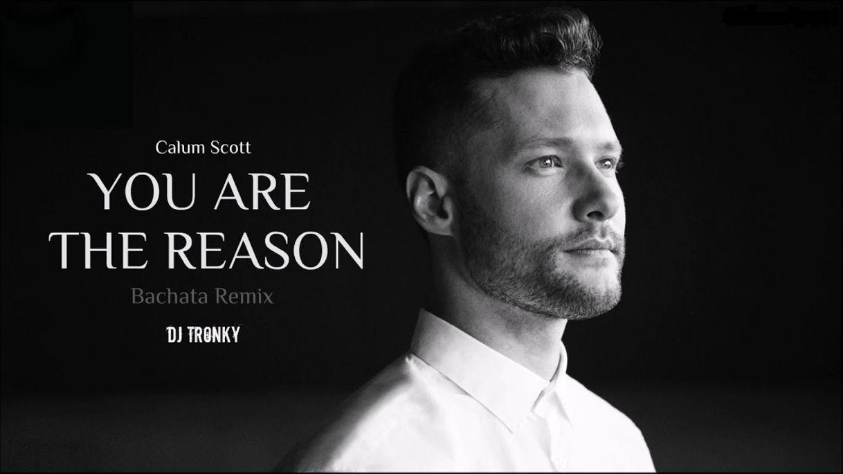 Moda Calum Scott - You Are The Reason (Official) - YouTube