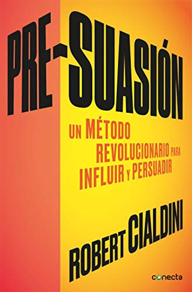 Libro Pre-suasión: Un método revolucionario para influir y persuadir