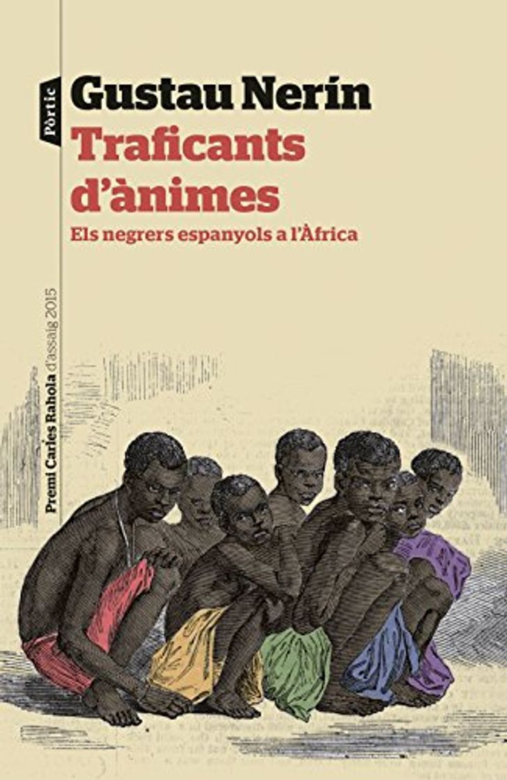 Book Traficants d'ànimes: Els negrers espanyols a l'Àfrica