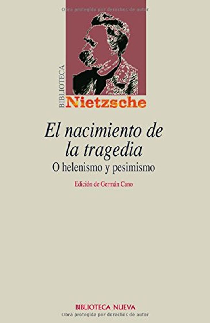 Book El Nacimiento De La Tragedia: Helenismo y pesimismo