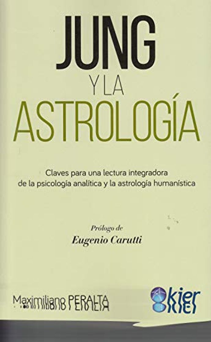 Book Jung y la Astrología: Claves para una lectura integradora de la psicología analítica y la astrología humanística