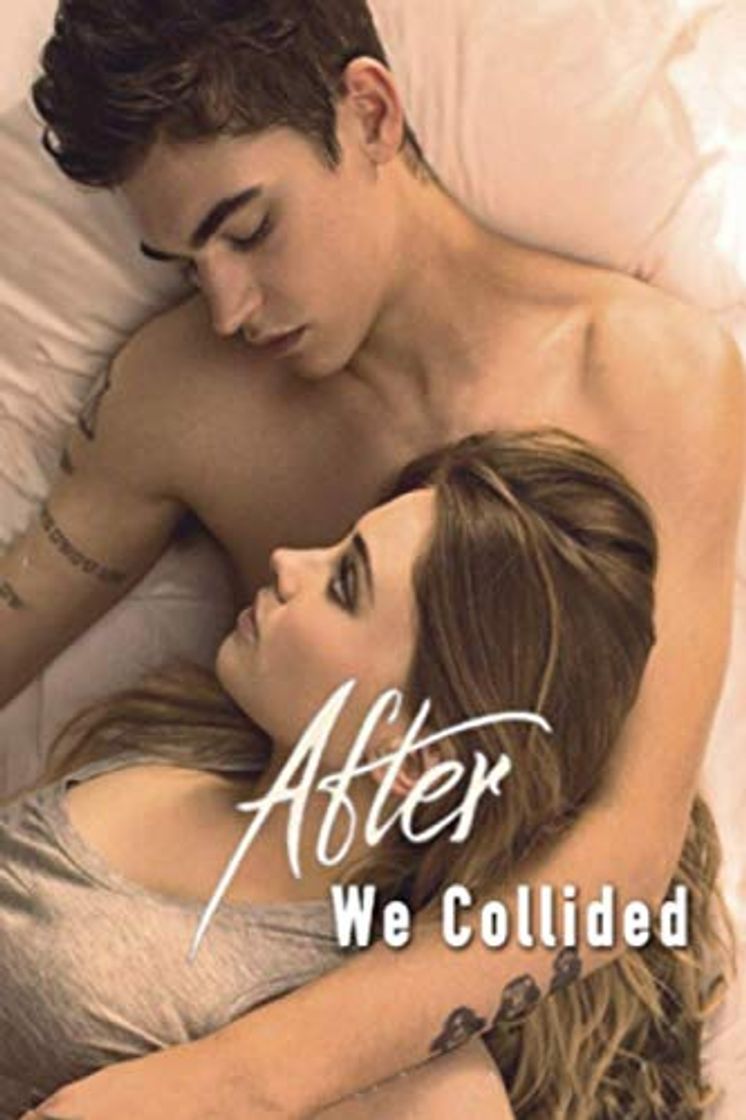 After We Collided: After We Collided Movie 2020