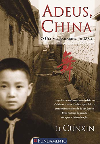 Books Adeus China. O Último Bailarino De Mão