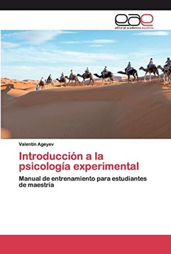 Introducción a la psicología experimental: Manual de entrenamiento para estudiantes de maestría