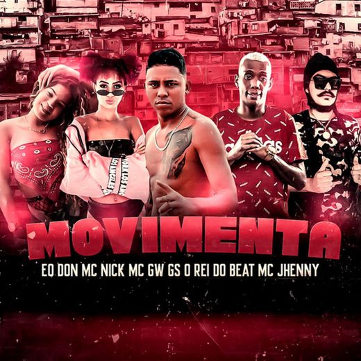 Movimenta (feat. Mc Nick, mc jhenny & Mc Gw) - Brega Funk