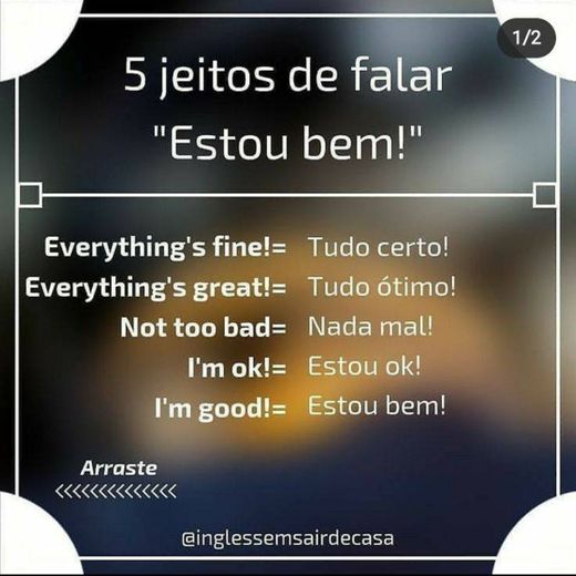 5 jeitos de falar "Estou bem" 