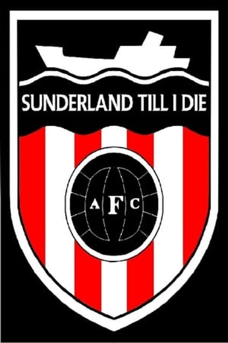 Serie Del Sunderland hasta la muerte