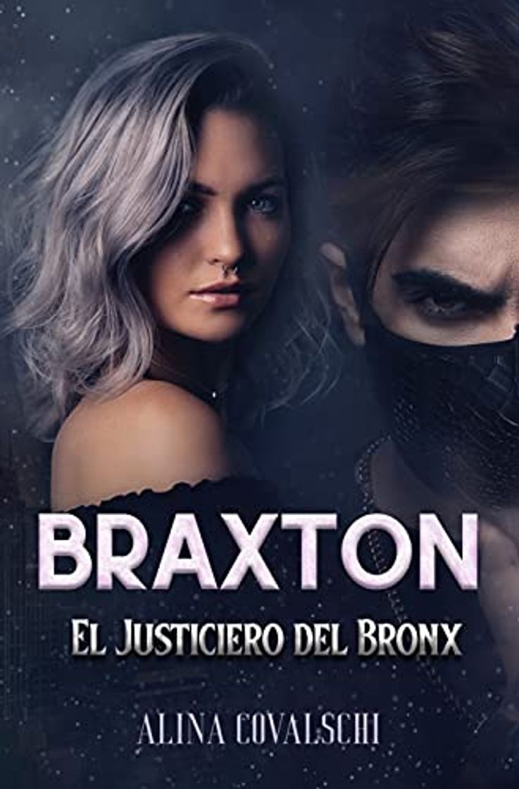 Book BRAXTON, el justiciero del Bronx