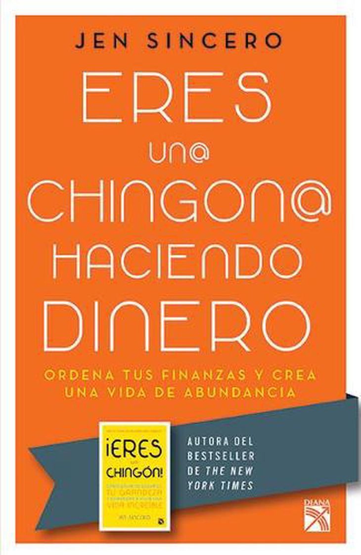 Libros Eres un@ chingon@ haciendo dinero